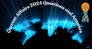 Current Affairs 2024 Questions and Answers